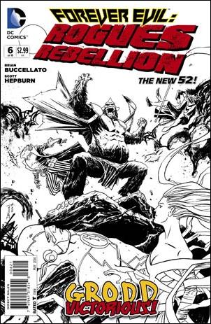 Forever Evil: Rogues Rebellion issue 6-B Black and White 1:25 Cover