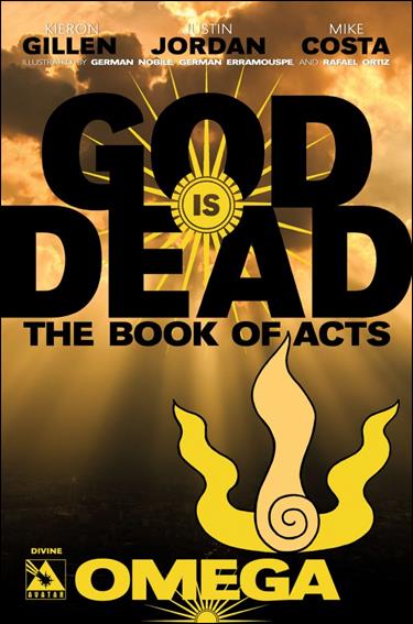 God is Dead: The Book of Acts issue Omega-E Divine Cover
