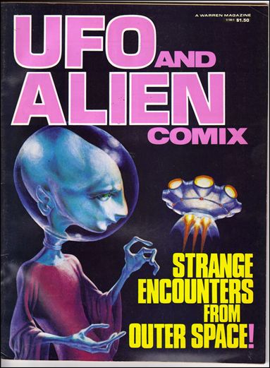 UFO and Alien Comix issue 1 Strange encounters from outer space!