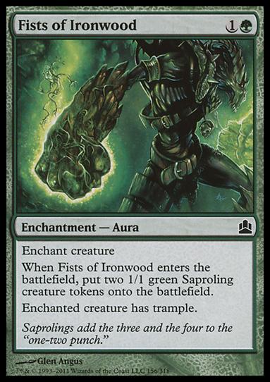 Magic the Gathering: Commander (Base Set) card 156 Fists of Ironwood