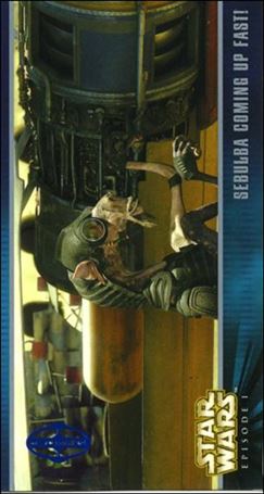 Star Wars: Episode I Widevision: Series 1 (Expansion Subset) card X-25 Sebulba Coming Up Fast!