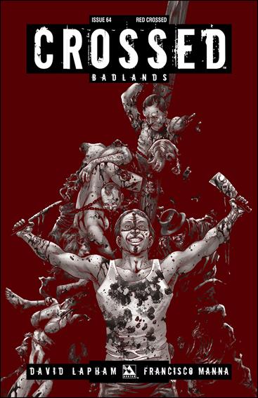 Crossed: Badlands issue 64-E Red Crossed Cover