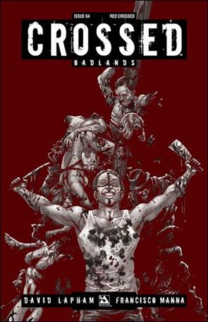 Crossed: Badlands issue 64-E Red Crossed Cover