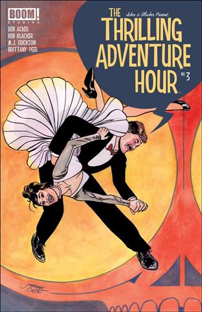 Thrilling Adventure Hour issue 3 Jonathan Case Cover