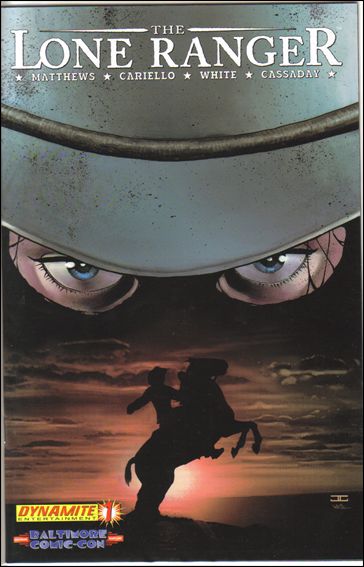 Lone Ranger (2006) issue 1-D Baltimore Comic-Con Cover