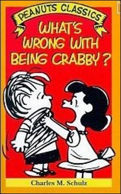 Peanuts Classics issue NN 24 What's Wrong With Being Crabby?