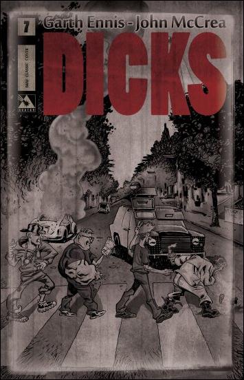 Dicks (2012) issue 7-C Classic Black & White Cover