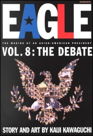 Eagle: The Making of an Asian-American President issue 8 The Debate