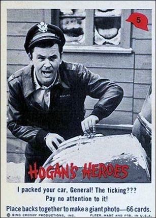 Hogan's Heroes (Base Set) card 5 I Packed Your Car,General! The Ticking??? Pay No 