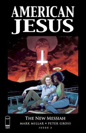 American Jesus: The New Messiah issue 2-B Matteo Scalera Cover