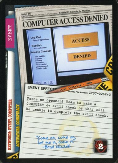 X-Files: The Truth Is Out There (Base Set) card XF97-0262v2 Computer Access Denied