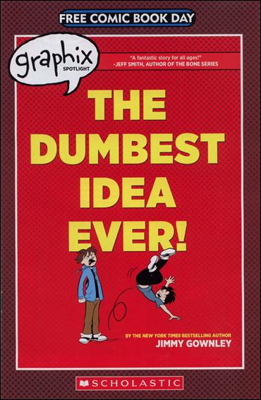 Dumbest Idea Ever! Free Comic Book Day Graphix Spotlight issue nn