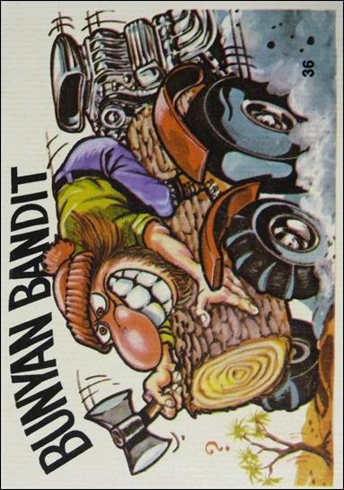 Fantastic Odd Rods: Series 2 (Base Set) card 36 Bunyan Bandit