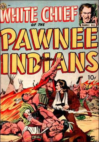 White Chief of the Pawnee Indians issue 1