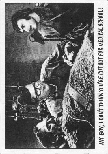 Creature Feature (Base Set) card 11 My boy, I don't think you're cut out for medical