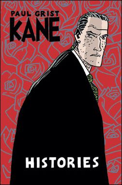 Kane issue 3 Histories