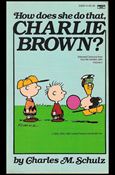 How Does She Do That, Charlie Brown? issue 1