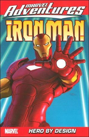 Marvel Adventures Iron Man issue 3 Hero by Design