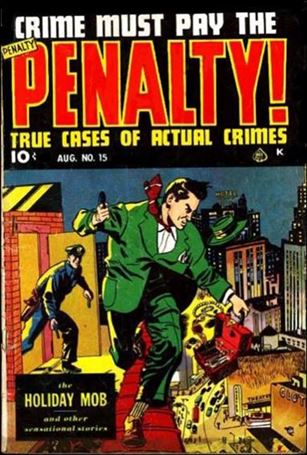 Crime Must Pay the Penalty issue 15