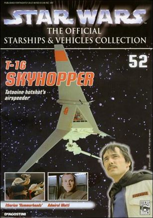 Star Wars: The Official Starships & Vehicles Collection issue 52 T-16 Skyhopper