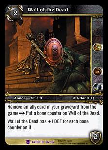 World of Warcraft: Heroes of Azeroth (Base Set) card 302 Wall of the Dead