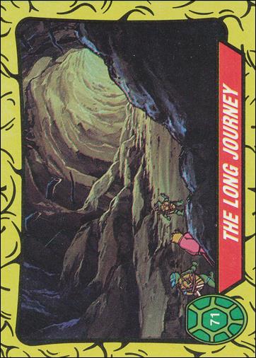 Teenage Mutant Ninja Turtles: Series 1 (Base Set) card 71 The Long Journey