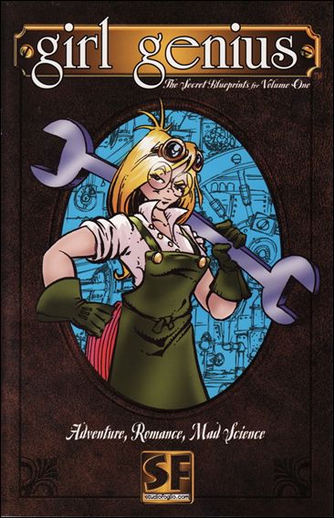 Girl Genius: The Secret Blueprints for Volume One issue 0
