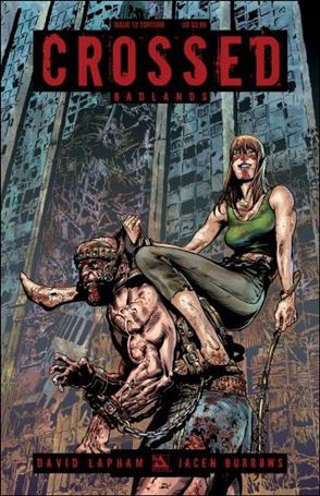 Crossed: Badlands issue 12-C Torture Cover