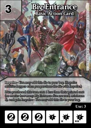 Marvel Dice Masters  Avengers Infinity Gauntlet card 3 Big Entrance: Basic Action Card