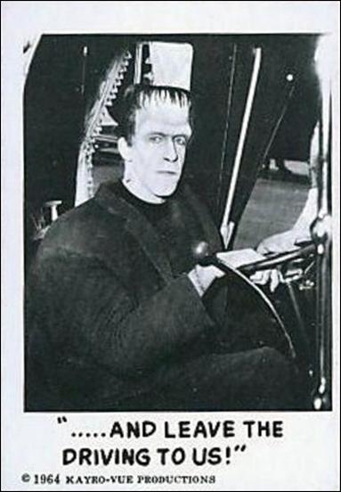 Munsters (Base Set) card 44 "...And Leave the Driving to Us!"