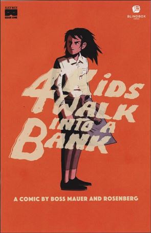 4 Kids Walk into a Bank issue 1-K Blindbox Comics Cover 1/250