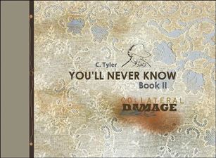 You'll Never Know issue 2 Collateral Damage