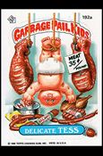 Garbage Pail Kids: Series 05 (Base Set) card 192a Delicate Tess