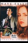Buffy the Vampire Slayer: 10th Anniversary (Base Set) card 65 Faith Lost