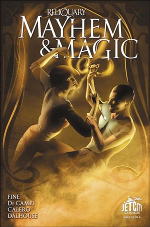 Mayhem and Magic: The Reliquary Series issue 2