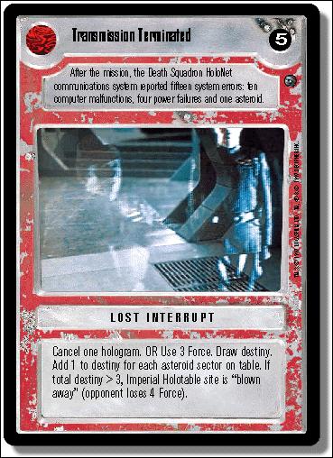 Star Wars: Dagobah Limited (Base Set) card 144 Transmission Terminated