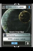 Star Trek: Premiere Unlimited (Base Set) card 182 Restore Errant Moon 