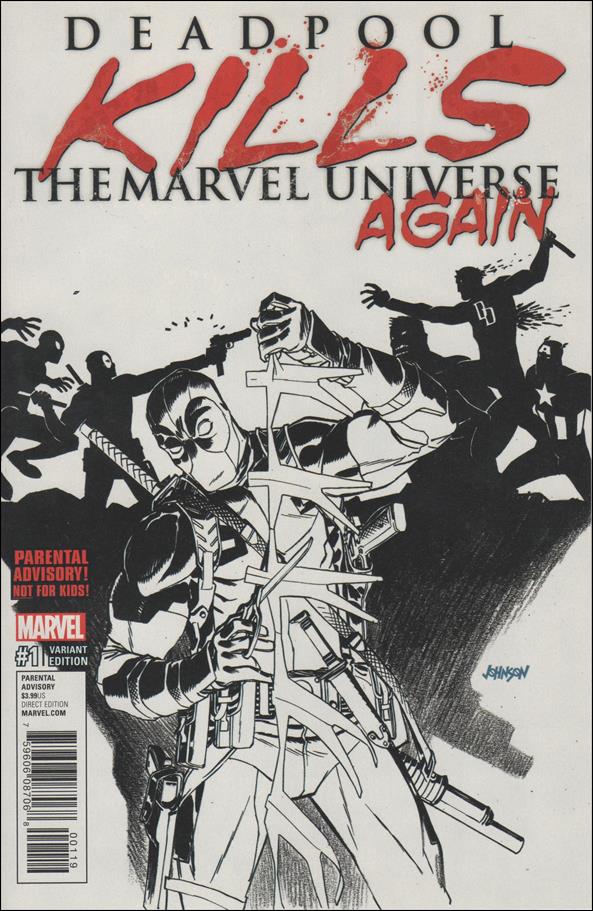 Deadpool Kills the Marvel Universe Again issue 1-G Dave Johnson SDCC B&W Cover Cover