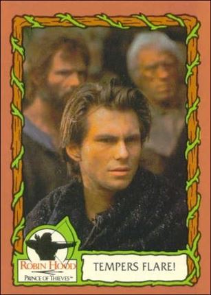 Robin Hood, Prince of Thieves (Base Set) card 25 Tempers Flare!