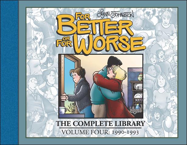 For Better or for Worse: The Complete Library issue 4 1990-1993
