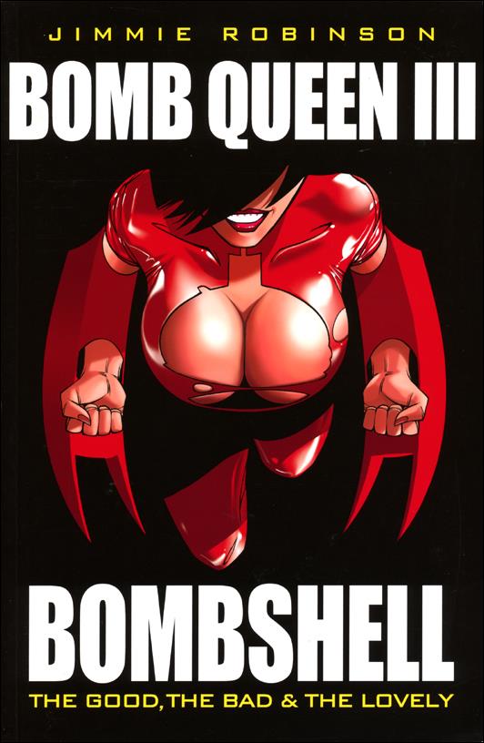 Bomb Queen, Vol 3: Bombshell - The Good, The Bad & The Lovely issue 3-B