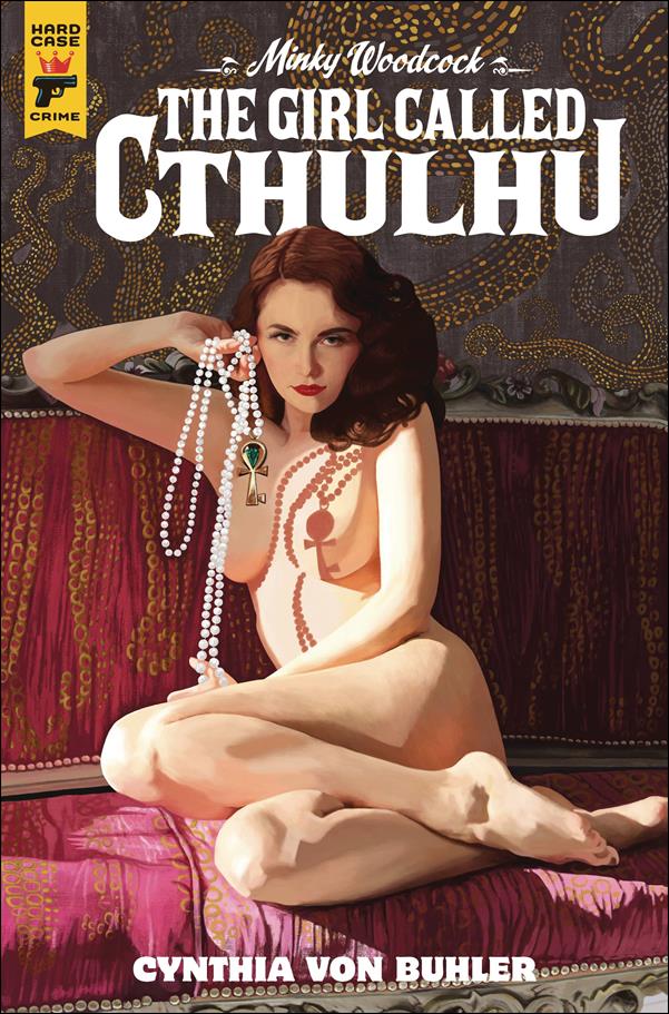 Minky Woodcock: The Girl Called Cthulhu issue 3-C Cynthia Von Buhler Cover