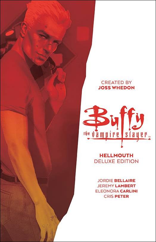Buffy the Vampire Slayer: Hellmouth Deluxe Edition issue nn