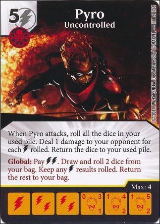 Marvel Dice Masters Uncanny X-Men  card 111 Pyro: Uncontrolled