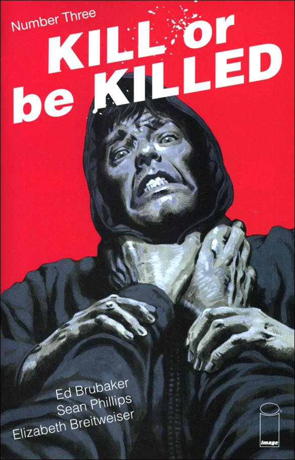Kill or be Killed issue 3-B 2nd Print Sean Phillips Cover