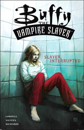 Buffy the Vampire Slayer: Slayer, Interrupted Cover Image 1