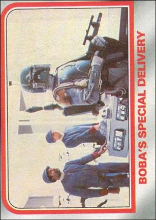 Star Wars: The Empire Strikes Back: Series 1 (Base Set) card 98 Boba's Special Delivery