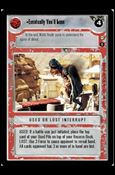 Star Wars: Tatooine Limited (Base Set) card 88 Eventually You'll Lose