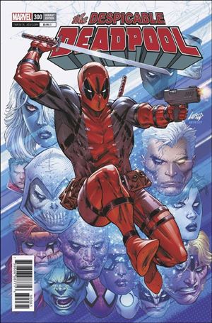 Despicable Deadpool issue 300-E Rob Liefeld 1:100 Cover