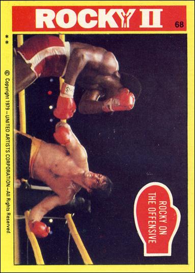 Rocky II (Base Set) card 68 Rocky on the Offensive
